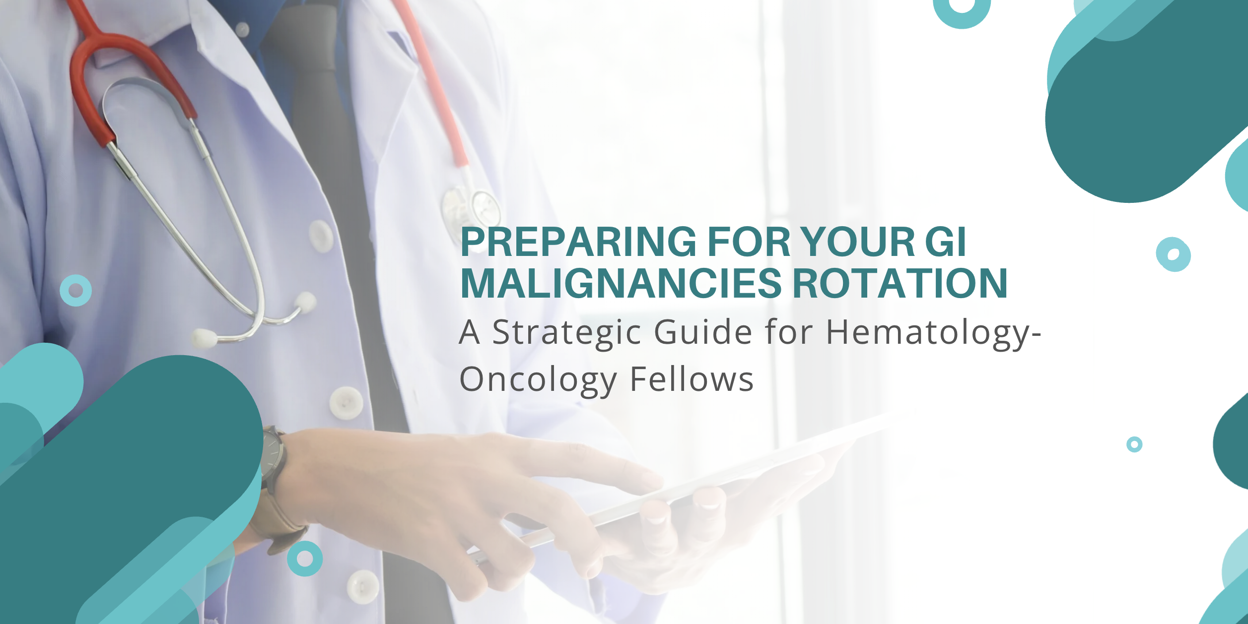 Featured image for MeducationAI blog article: Preparing for Your GI Malignancies Rotation: A Strategic Guide for Hematology-Oncology Fellows